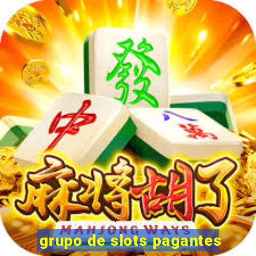 grupo de slots pagantes